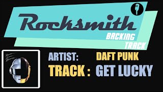 [Rocksmith Backing Track]Daft Punk - Get Lucky