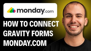 How To Connect Gravity Forms On Wordpress To Monday.com [2026 GUIDE]