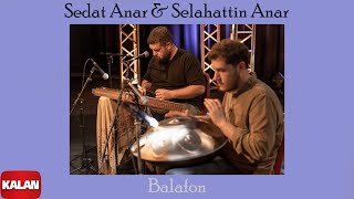 Sedat Anar & Selahattin Anar - Balafon I  Santur ve Hang Drum © Kalan Müzik