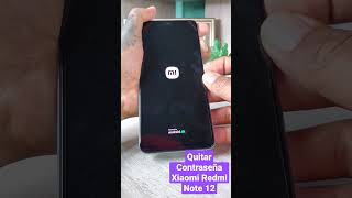 como formatear o quitar contraseña de Xiaomi Redmi Note 12 #celulares #android #xiaomi