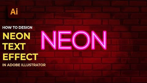 How to Create a Stunning Neon Text Effect in Illustrator: Step-by-Step Tutorial