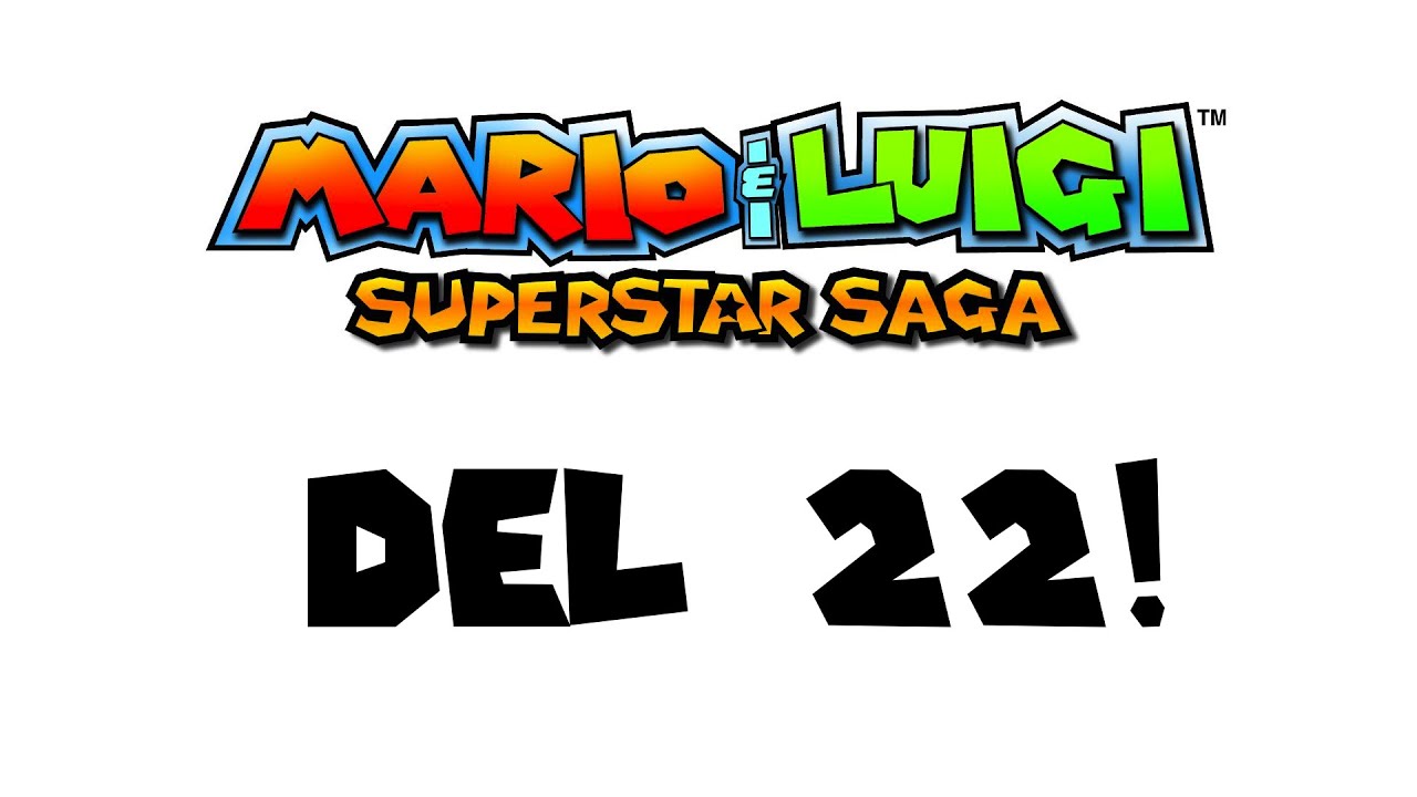 Mario And Luigi: Superstar Saga - del 22 (gammal)