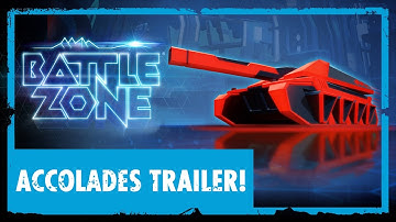 Battlezone Accolades Trailer!