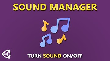 How to Turn Audio On / Off in Unity | Simple Sound Manager | Unity 2020