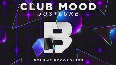 JustLuke - Club Mood