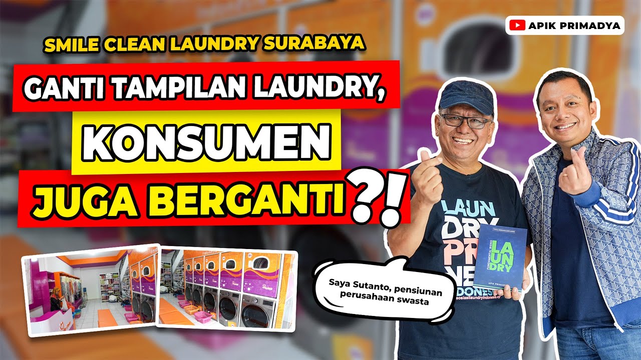Apakah Tampilan Usaha Laundry Mempengaruhi Konsumen Buat Mampir? SMILE CLEAN LAUNDRY SURABAYA