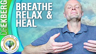 Breathing Techniques For Healing - Dr Ekberg