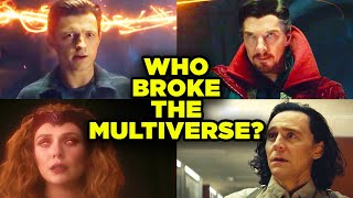 MCU Multiverse: WHO BROKE IT? Top 12 Suspects Explained!