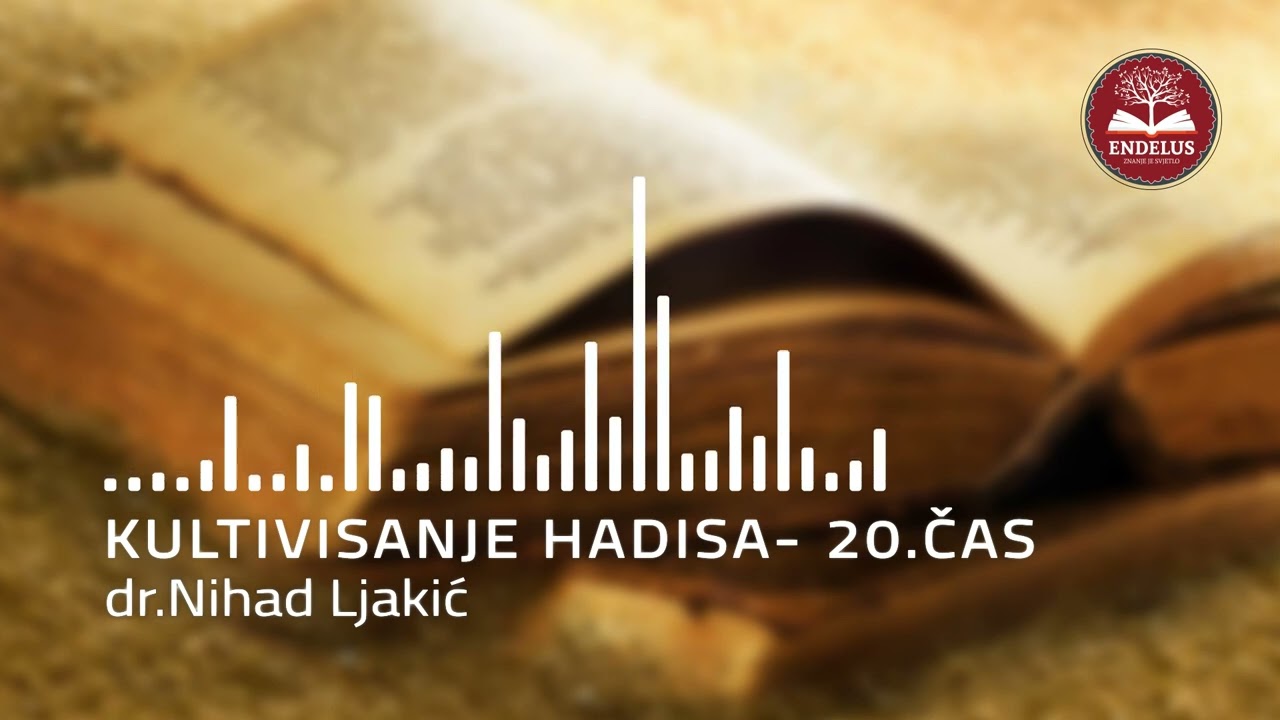 Post 2.dio | Čas 20 Menaru-s-sebil | dr.Nihad Ljakić