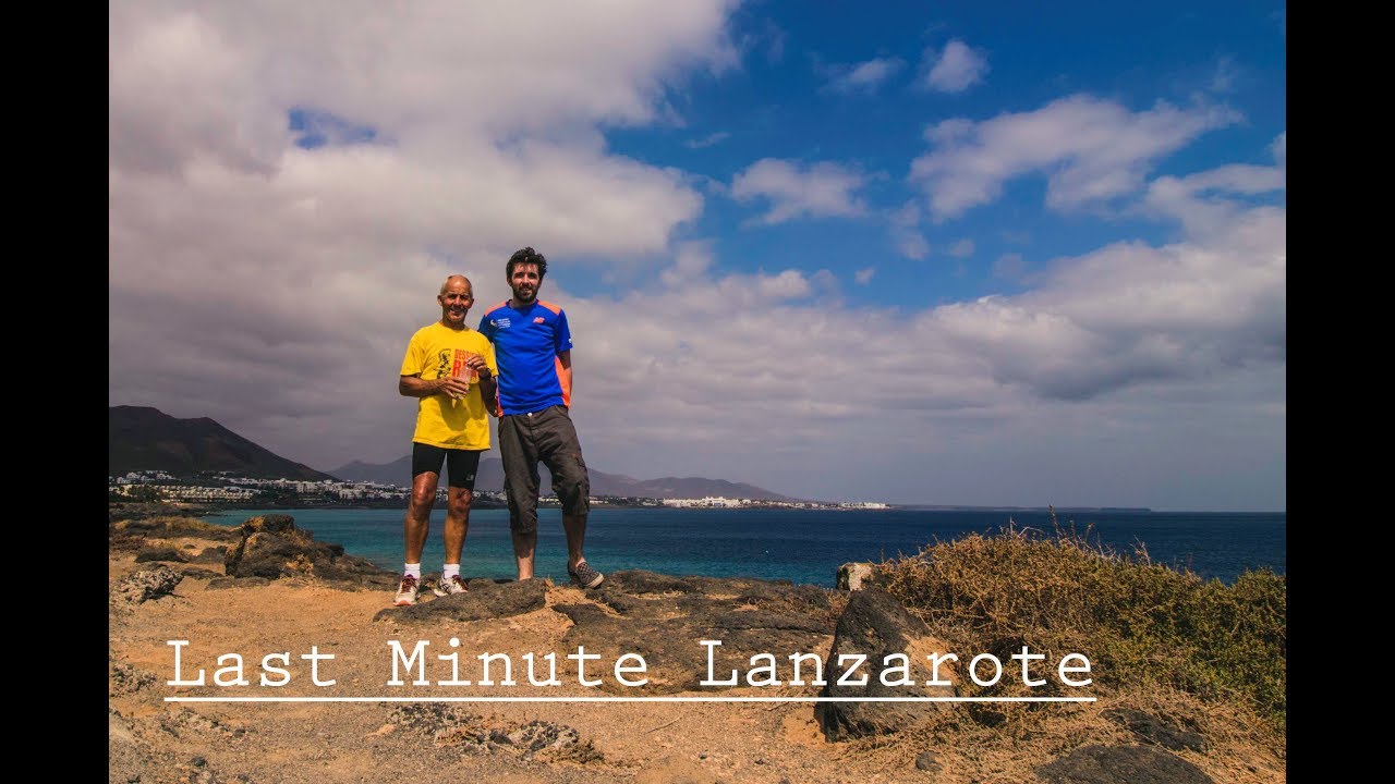 Last Minute Trip To Lanzarote Youtube