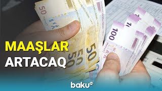 Maaşlar hansı tarixdən artacaq?