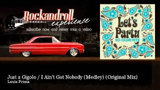 Louis Prima - Just a Gigolo / I Ain't Got Nobody (Medley) - Original Mix