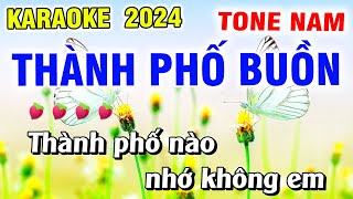 Karaoke Thành Phố Buồn  - Tone NAM Nhạc Sống Dễ Hát|Tấn Tài