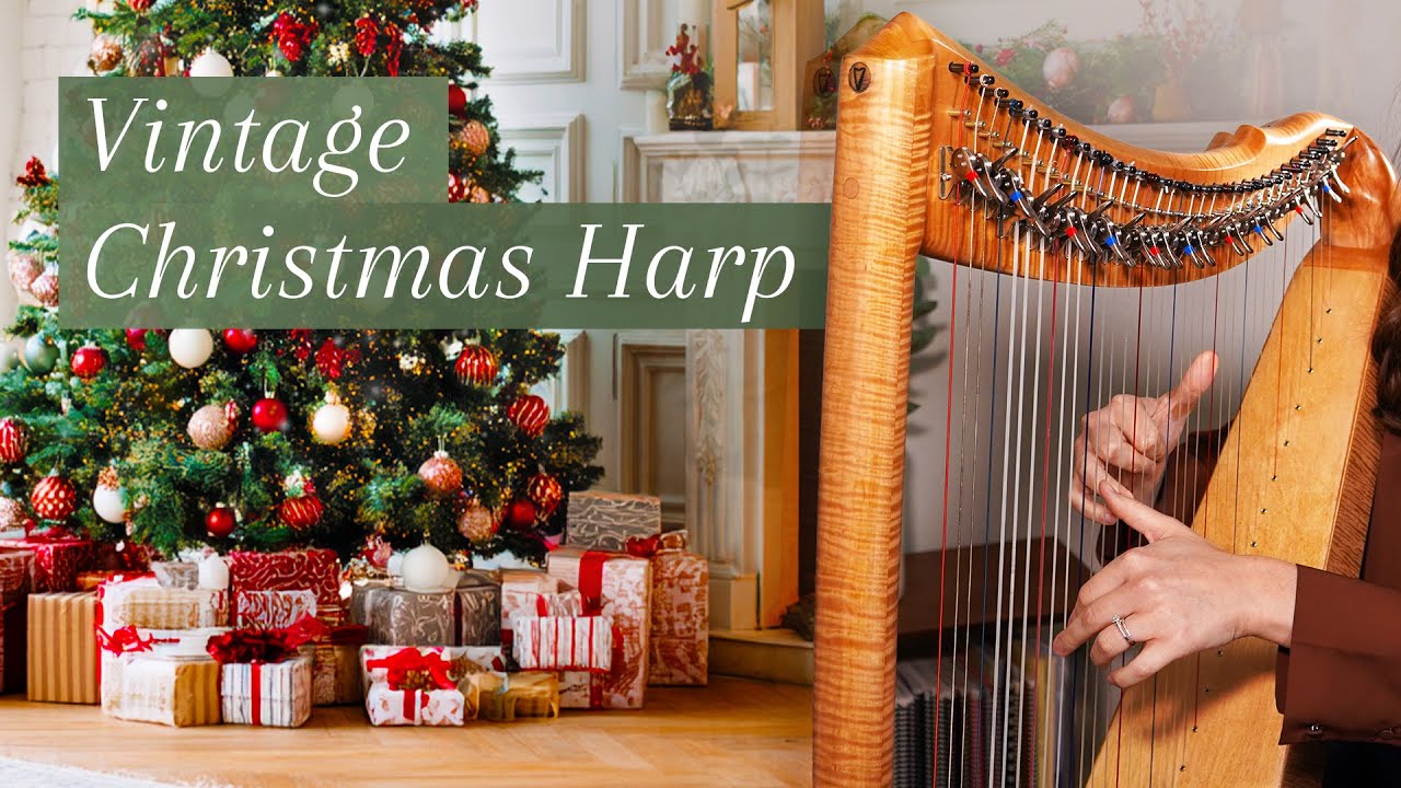 Vintage Christmas Harp 🎁 6 Iconic Intermediate Songs