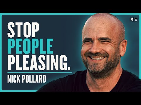 How To Stop Being Such A People Pleaser - Nick Pollard thumbnail