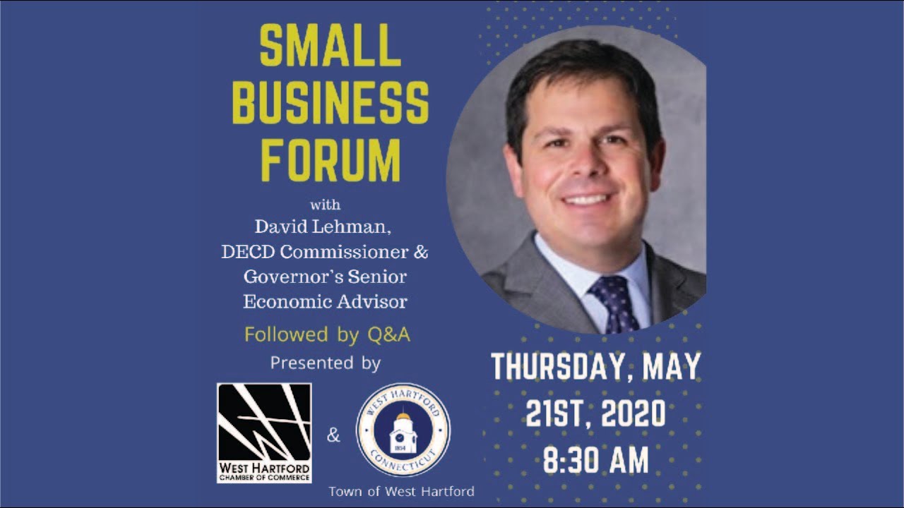 West Hartford Chamber of Commerce Virtual Small Business Forum YouTube