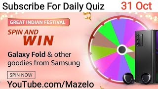 Amazon Great Indian Festival Spin And Win Quiz Answers 31 October 2020 | Win Samsung Galaxy S20 FE