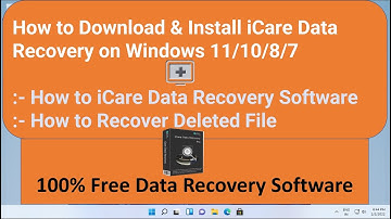 How to Install iCare Data Recovery on Windows 11/10/8/7 & How to Recover Data !! 100% Free Software