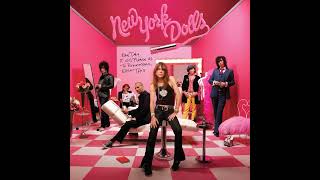 New York Dolls - Take a Good Look at My Good Looks