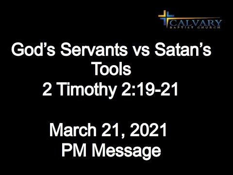 God's Servants vs. Satan's Tools