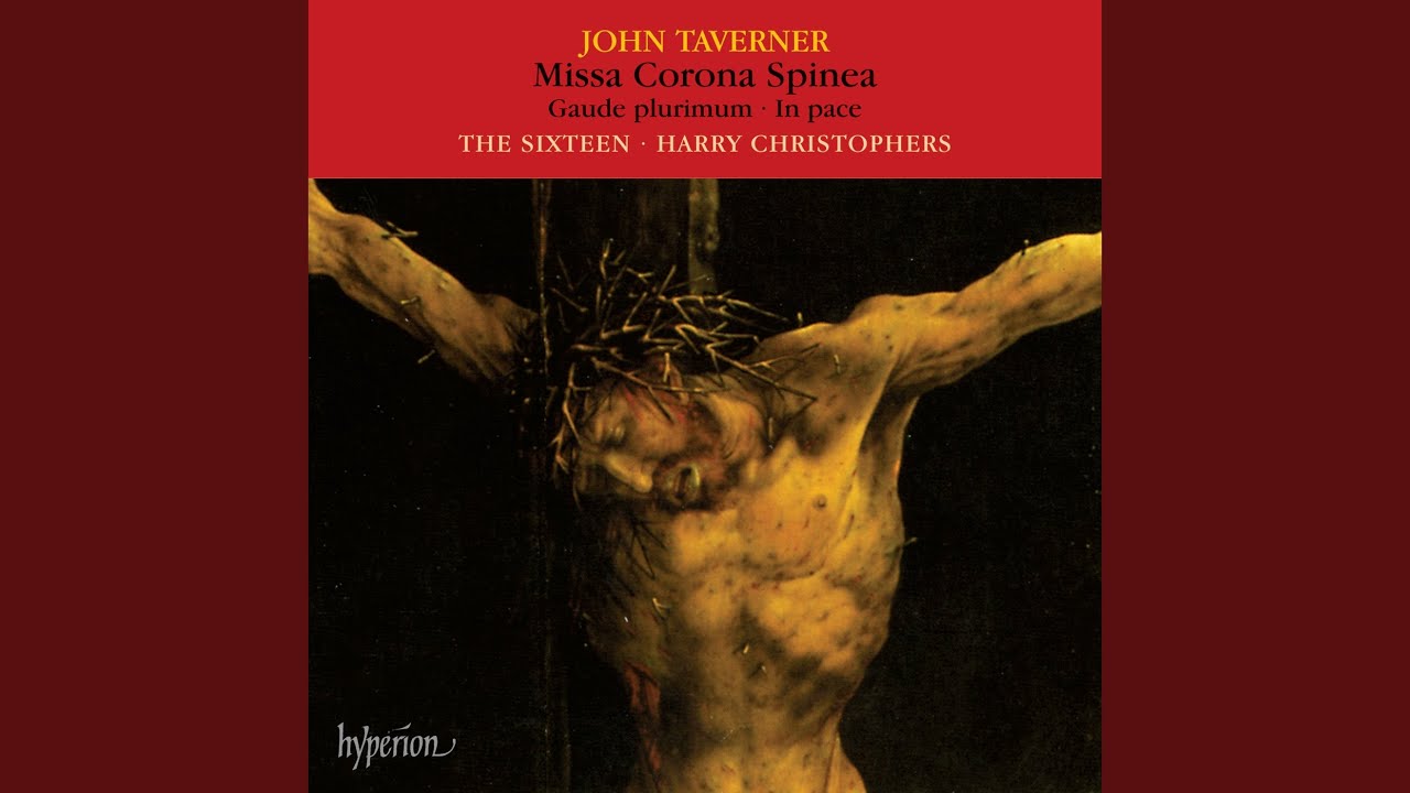 Taverner: Missa Corona spinea: I. Gloria