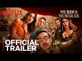 Murder mubarak  official trailer  pankaj tripathi sara ali khan karisma kapoor vijay varma