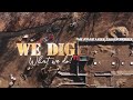 WE DIG &quot;What we do!&quot; COMPILATION 2020