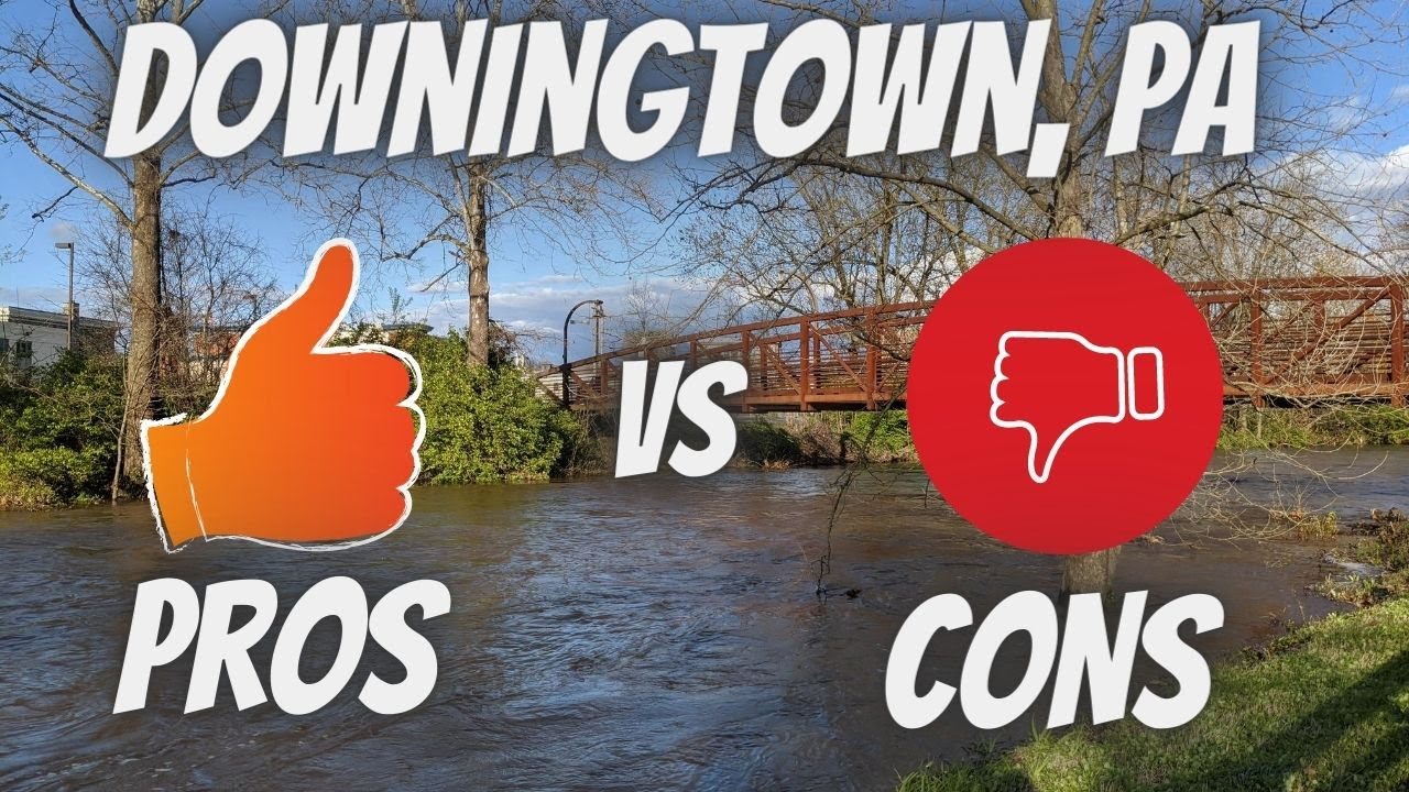 Pros and Cons of Living In Downingtown, Pa! YouTube
