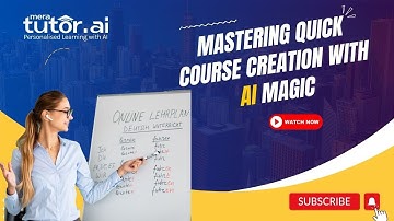 Mastering Quick Course Creation with AI Magic | Exploring MeraTutor.AI