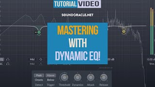 Mastering With Dynamic EQ! | Soundoracle.net