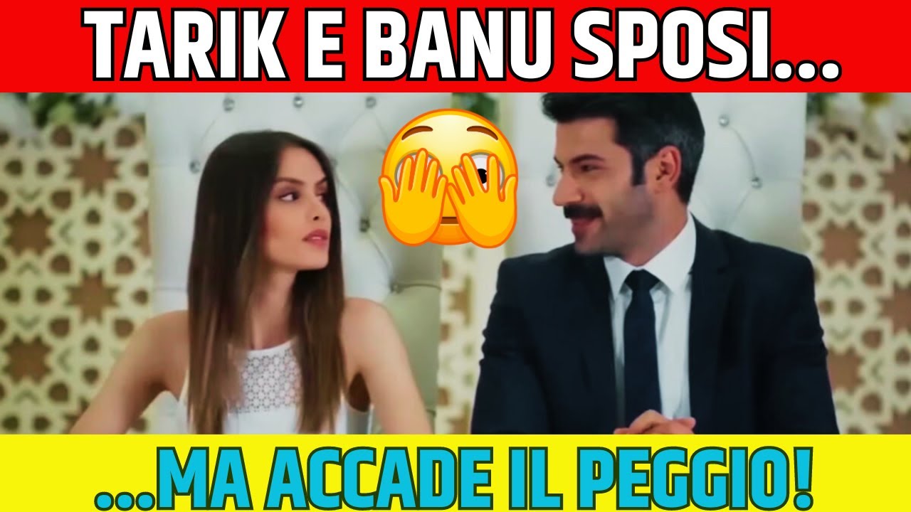 Endless Love, il matrimonio segreto di Banu e Tarık: le nozze nascoste alla famiglia e il ritorno forzato a casa Soydere