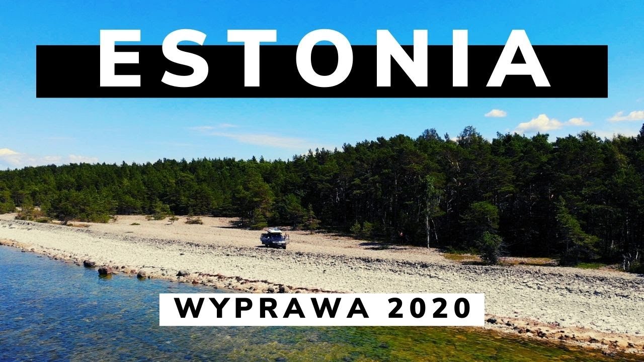 ESTONIA 4X4 | Biwakowy raj | Wyprawa 4x4 | Hawranki wdrodzedo.com