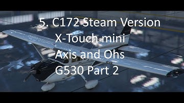 5 C172 Axis and ohs, x-touch LED scripts