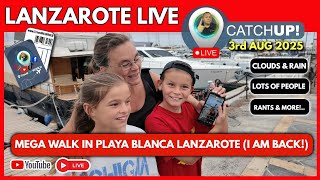 CLOUDS & RAIN??! What Is Going On For Today's 🔴LIVE Catchup? | Playa Blanca Lanzarote Lots Of August
