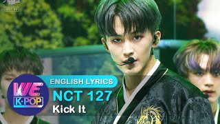 [ENG] NCT 127(エヌシーティー・イチニナナ) - Kick It (영웅)