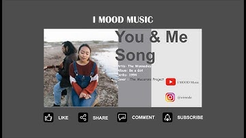 You & Me Song - The Wannadies (The Macarons Project Cover + Lyrics) by I MOOD Music