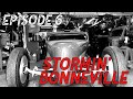 Mad Fabricators Presents: Stormin' Bonneville Episode 6