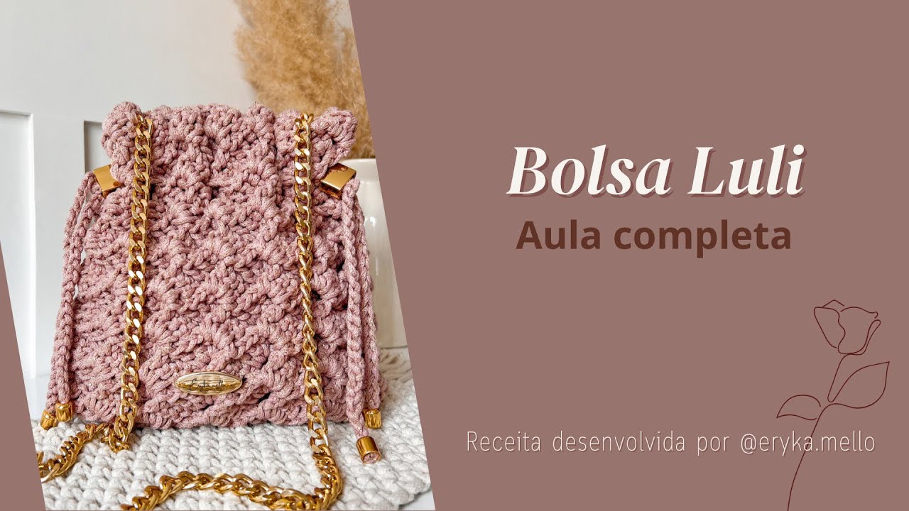 Bolsa Luli  – Aula completa ✨