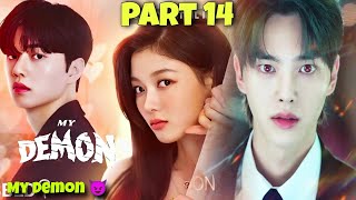 Part 14 || Contract Marriage With A Handsome Demon 😈 My Demon Korean Drama Explained in Hindi