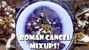 Guilty Gear Strive - How to use the Roman Cancel to create powerful mixups!