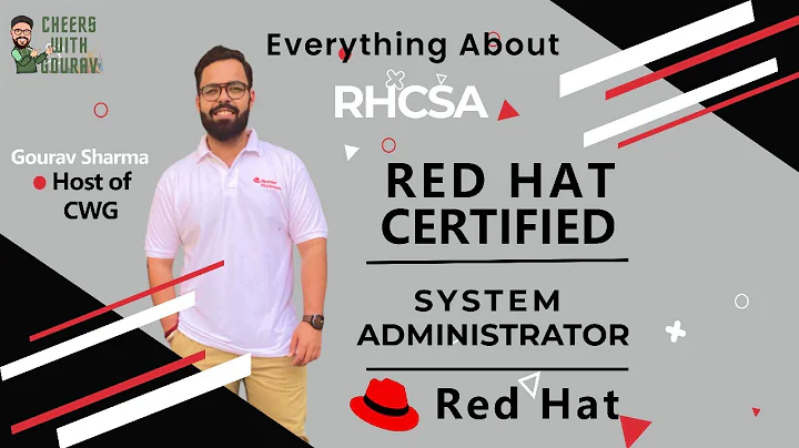 Everything about RHCSA | Red Hat Certified System Administrator | Certification Training
