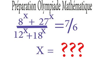 La Préparation des Olympiades Mathématiques: Une Équation très intéressante: TROUVEZ   X???????