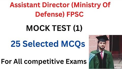 Ministry of Defence Assistant Director Past Papers Repeated MCQs | MOD AD Repeated MCQs |Mock Test