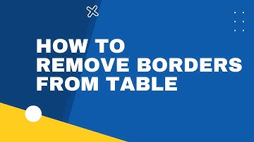 How To Remove Borders From Table