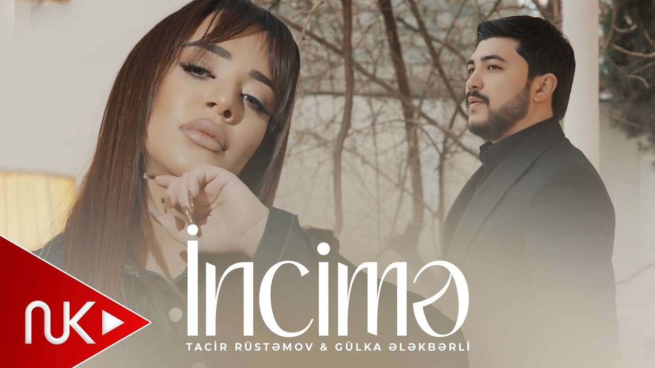 Tacir Rustemov & Gulka Elekberli - İncime 2026 (Yeni Klip) 4K