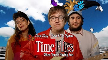 Dent May - "Time Flies When You