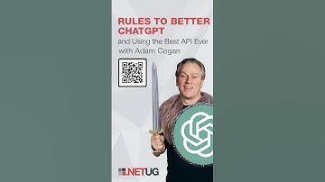 Rules to better ChatGPT & using the best API ever with Adam Cogan