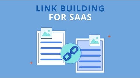 How to start saas link building ( Learning Guide)