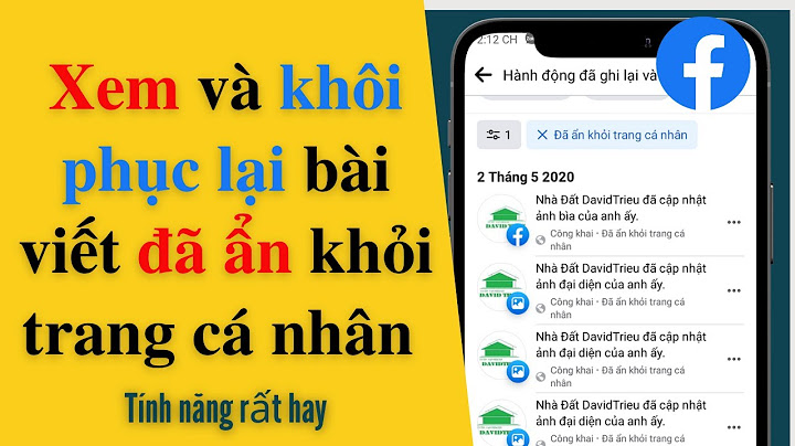 Cách hiện thị bài viết đã ẩn trên facebook