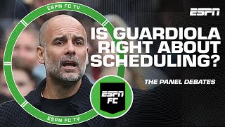 Pep Guardiola upset over FA Cup scheduling: There needs to be more flexibility – Burley | ESPN FC